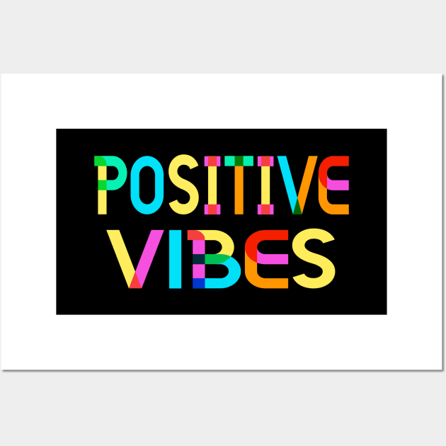 Positive Vibes Wall Art by Foxxy Merch